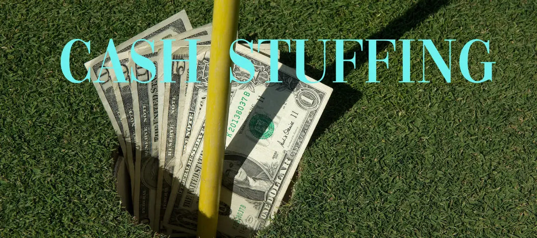 Cash Stuffing